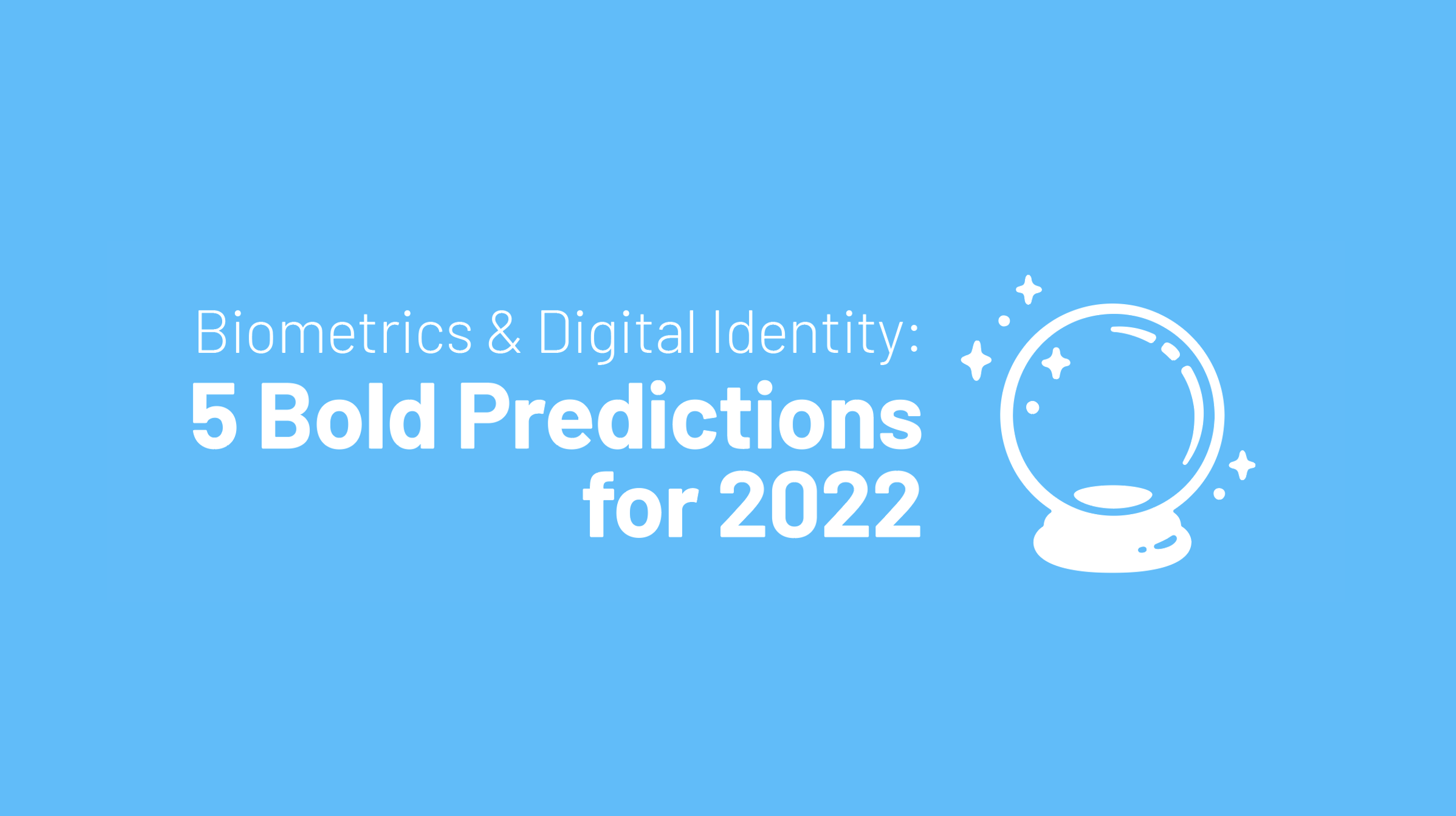 Top 5 Predictions for 2022