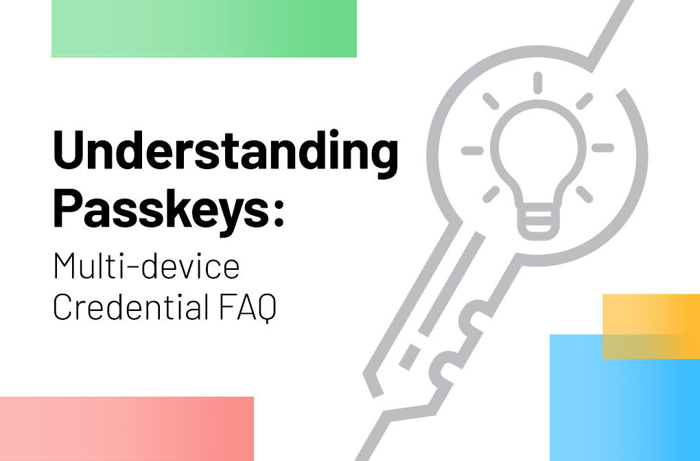 Understanding Passkeys: Multi-device Credential FAQ
